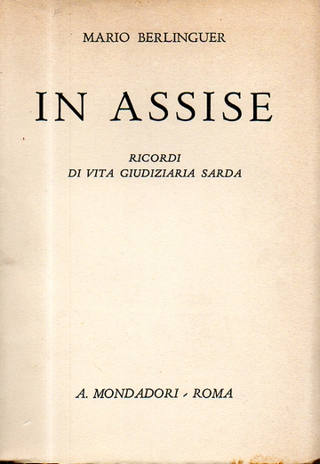 In Assise. Ricordi di vita giudiziaria sarda
