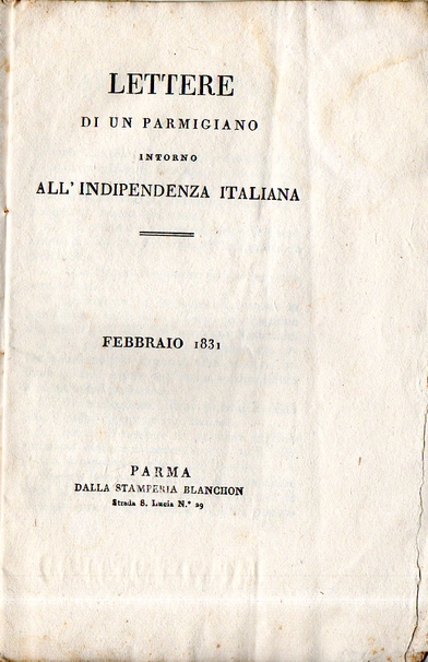 Lettere di un parmigiano intorno all'Indipendenza Italiana Febbraio 1831