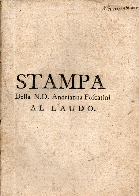 Raccolta di vari documenti sulla Famiglia veneziana Foscarini