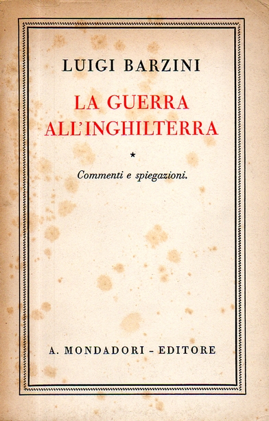 Luigi Barzini La guerra all'Inghilterra