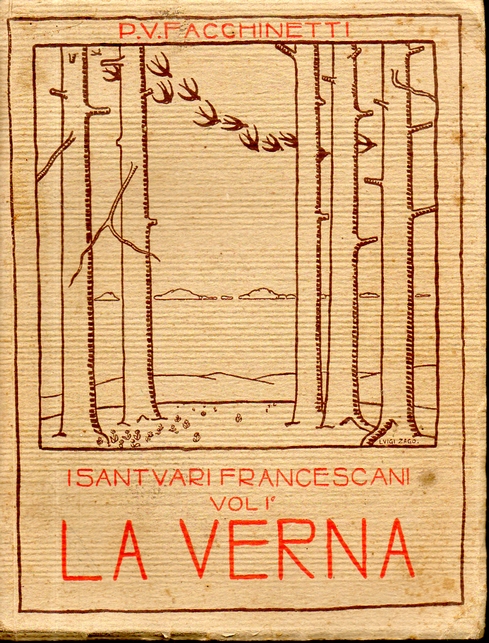 La Verna nel Casentino con  illustrazioni  di Luigi Zago