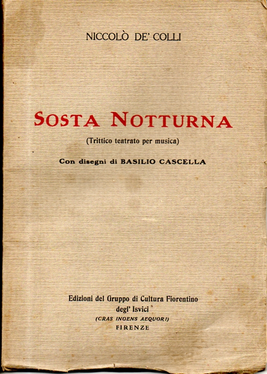Sosta notturna  Con disegni di Basilio Cascella